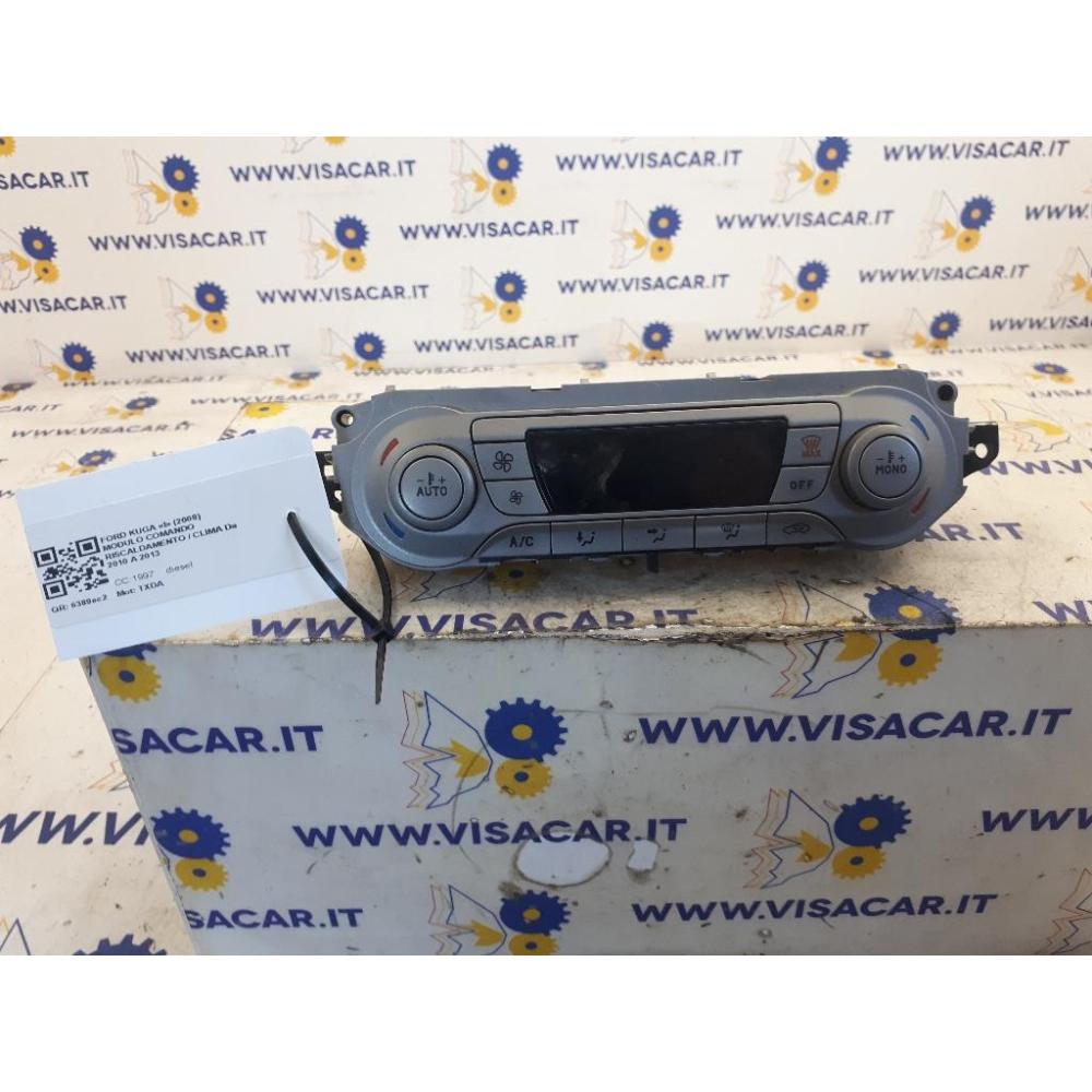 Modulo Comando Riscaldamento / Clima Usato Dal 2010 Al 2013 Ford Kuga «I» (2008)